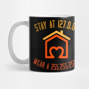 Stay at home wear a mask Mug